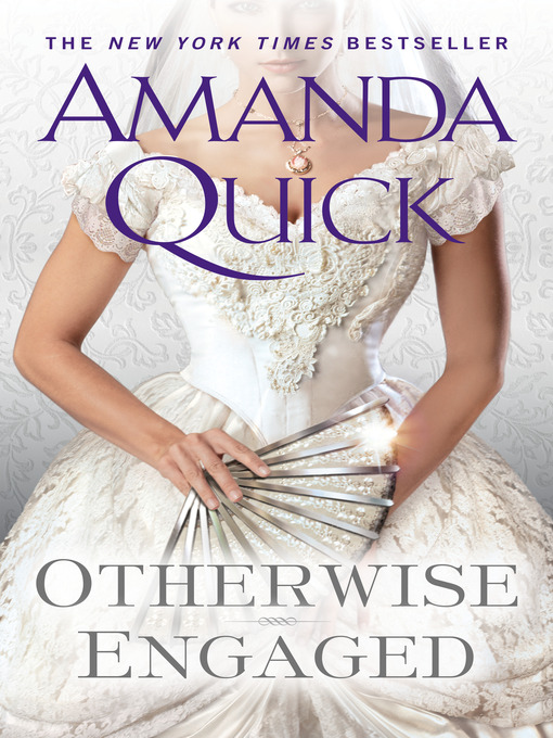Title details for Otherwise Engaged by Amanda Quick - Available